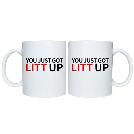 YOU JUST GOT LITT UP MUG English Ceramic Mark Coffee Cup
